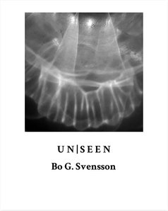 Front cover for the book Unseen by Bo G Svensson