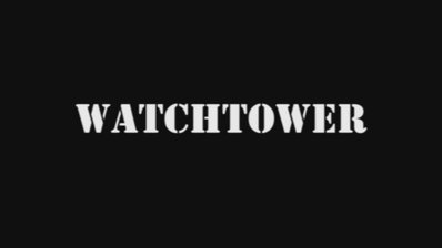Video still from Watchtower.